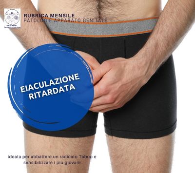 eiaculazione ritardata