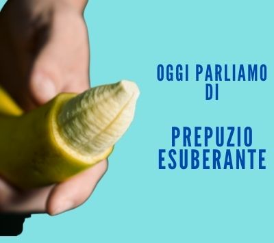 prepuzio esuberante